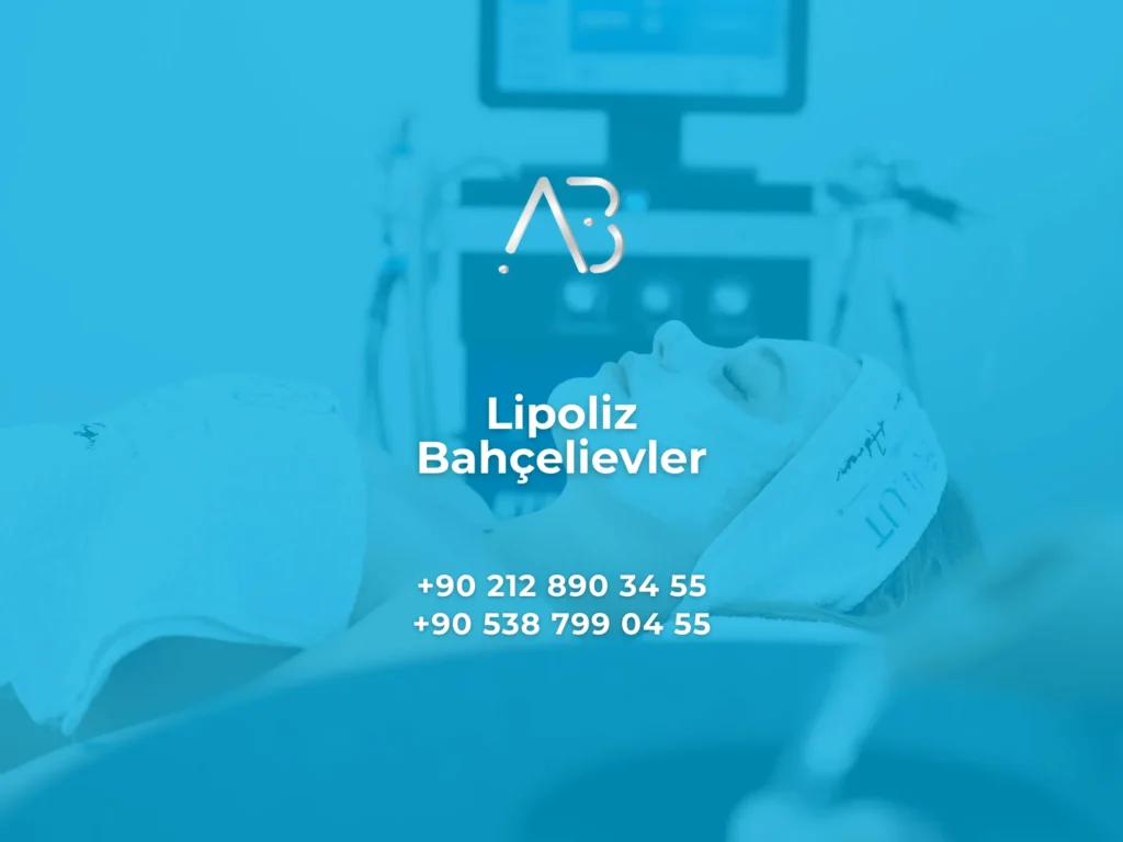 Lipoliz Bahçelievler